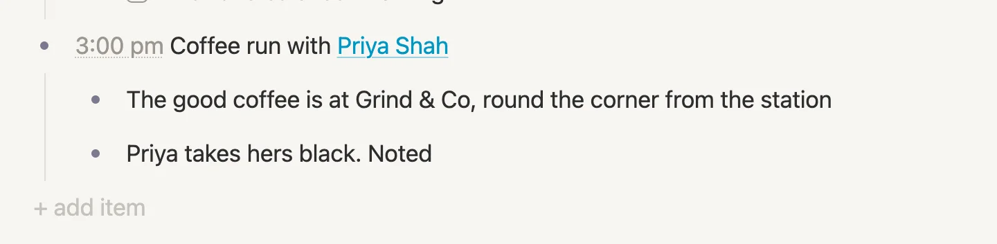 The 3:00 pm coffee run with Priya Shah, and the two notes under it