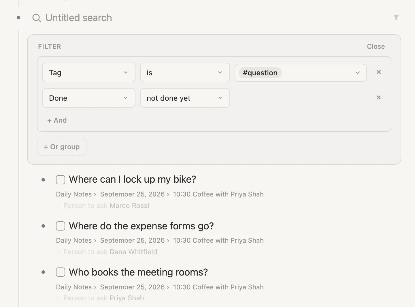 The search's two rules, Tag is #question and Done not done yet, with three questions already listed underneath