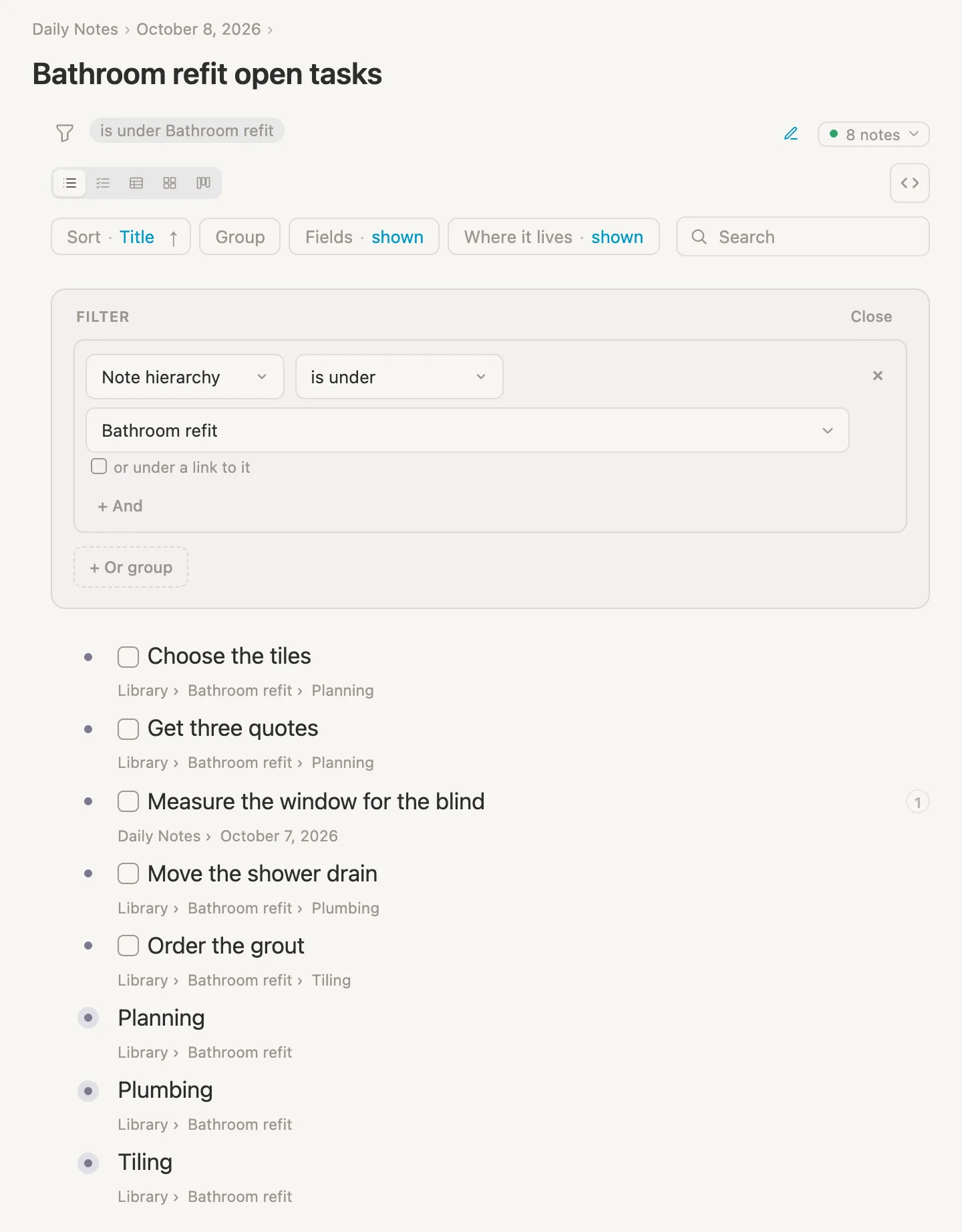 The search with one rule, Note hierarchy is under Bathroom refit, and eight results: five tasks and the three headings